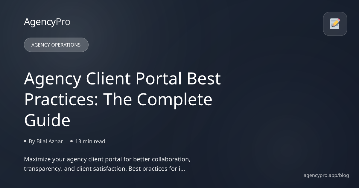 Agency Client Portal Best Practices: The Complete Guide