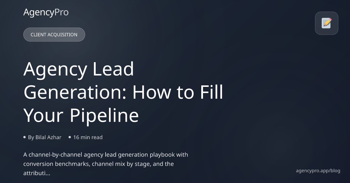 Agency Lead Generation: How to Fill Your Pipeline