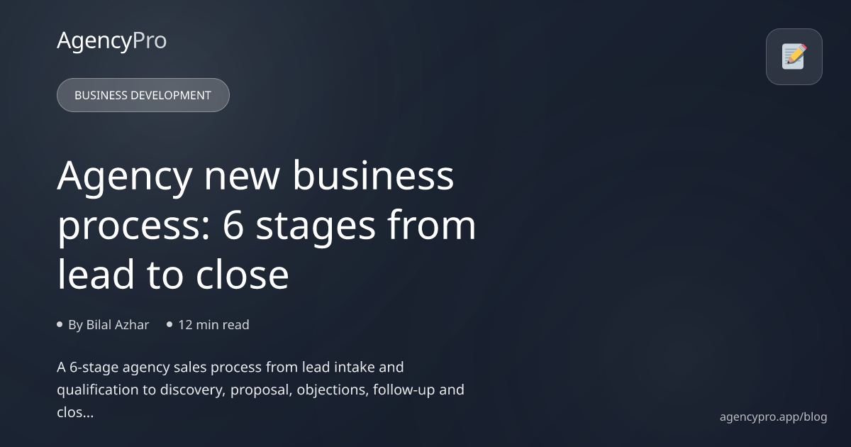 Building a Repeatable New Business Process for Your Agency