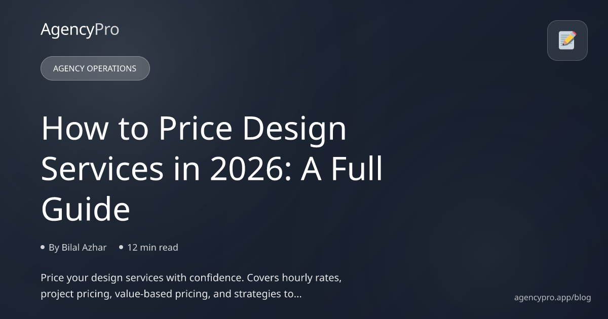 How to Price Design Services in 2026: A Full Guide