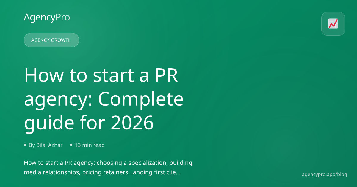 How to Start a PR Agency: Complete Guide for 2026