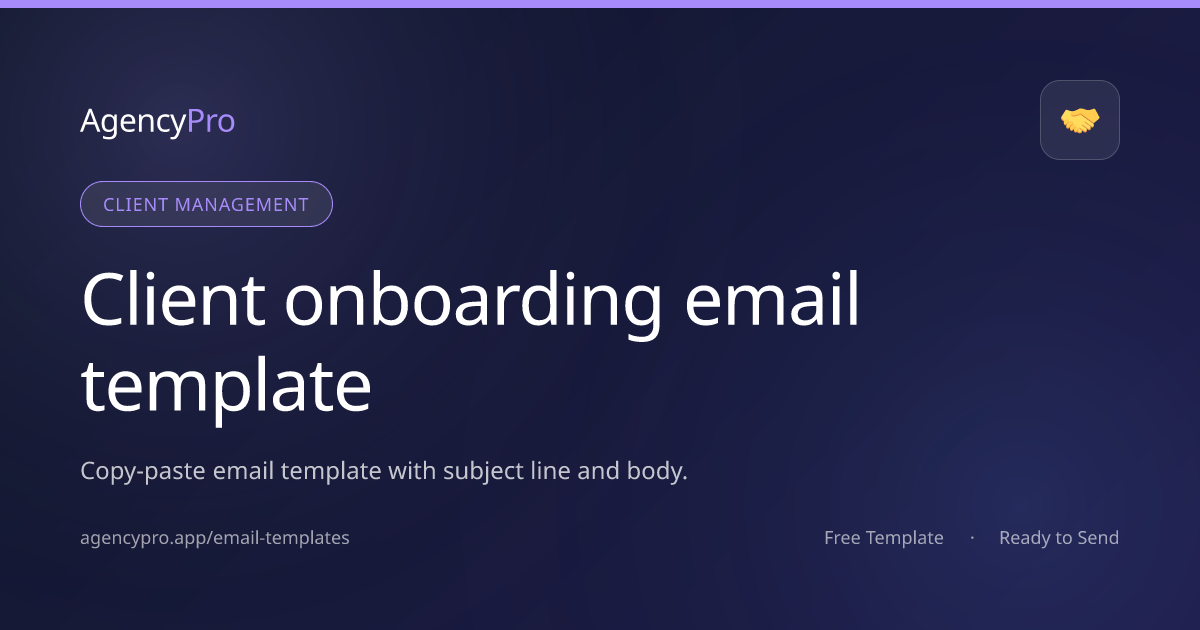 Free Client Onboarding Email Template | Welcome New Clients