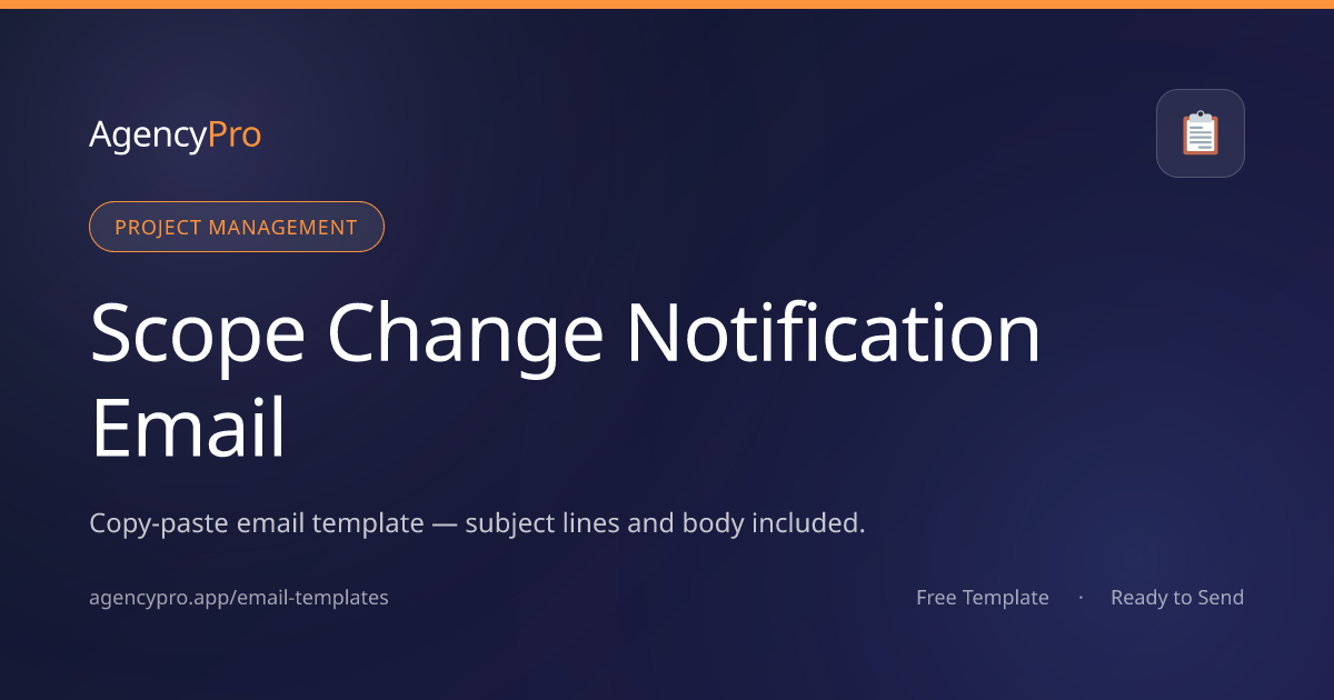 Free Scope Change Notification Email Template | Handle Scope Creep